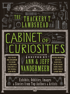 cover image of The Thackery T. Lambshead Cabinet of Curiosities